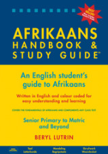 The Afrikaans Handbook and Study Guide - An English Student's Guide to Afrikaans (Paperback, 2nd Edition)