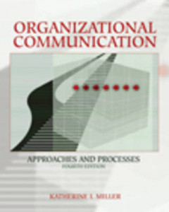 Organizational Communication Approaches And Processes Textbook Trader