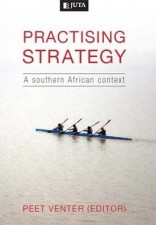 Practising Strategy - A Southern African Context (Paperback)