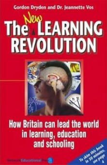 The New Learning Revolution - How Britain Can Lead the World in Learning, Education and Schooling (Paperback, Revised edition)