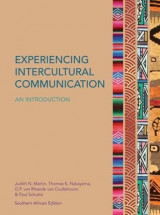Experiencing Intercultural Communication: An Introduction 