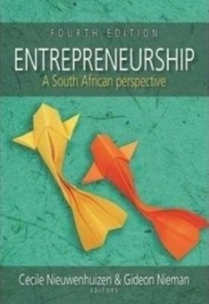 Entrepreneurship - A South African perspective (Paperback, 4th ed)