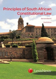 Principles Of South African Constitutional Law (Paperback, 2nd Edition)