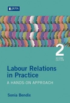 Labour relations in practice (Paperback, 2nd ed)