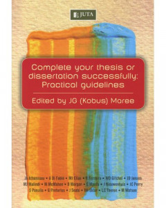 complete your thesis or dissertation successfully practical guidelines pdf