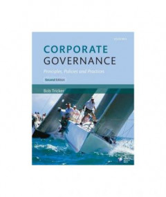 Corporate Governance : Principles, Policies and Practices