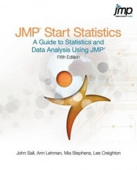 JMP START STATISTICS A GUIDE TO STATISTICS AND DATA ANALYSIS USING JMP