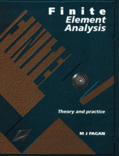 Finite Element Analysis - Theory and Practice (Paperback)