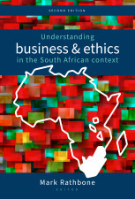 Understanding Business And Ethics In the South African Context