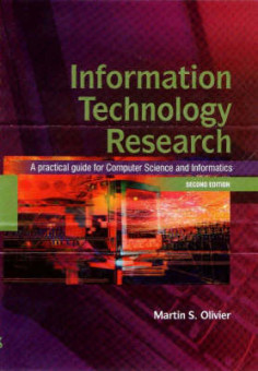 Information technology research - A practical guide for computer science and informatics